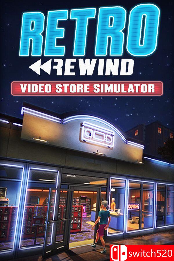 《复古倒带：录像店模拟器（Retro Rewind – Video Store Simulator）》[英文]-禾谷轻创网